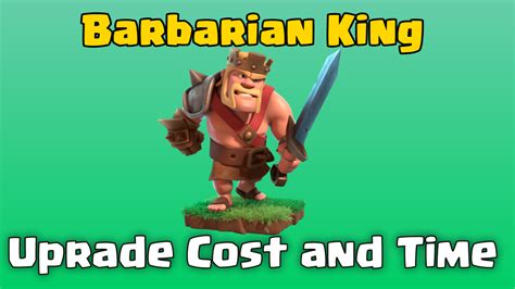 barbarian king max upgrade cost.